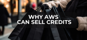 Impact Pricing - Why AWS Can Sell Credits