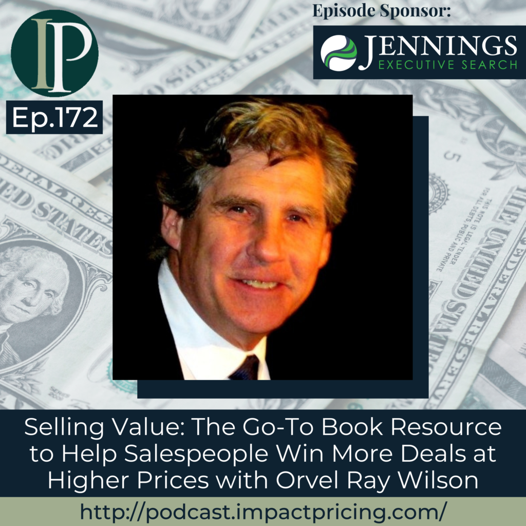 Ep172 Selling Value The GoTo Book Resource Impact Pricing