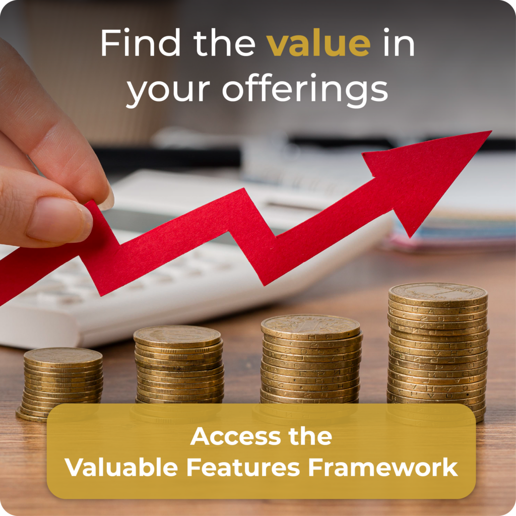 Access the Valuable Features Framework
