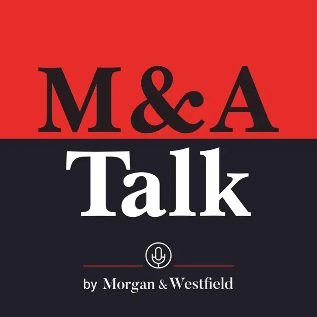 Mergers and Acquisitions Podcast
