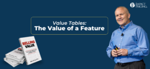 Impact Pricing - Value Tables: The Value of a Feature